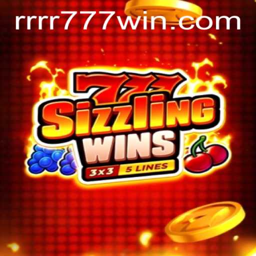 Discover the Thrills of 777 Sizzling Wins: A Top Gaming Adventure